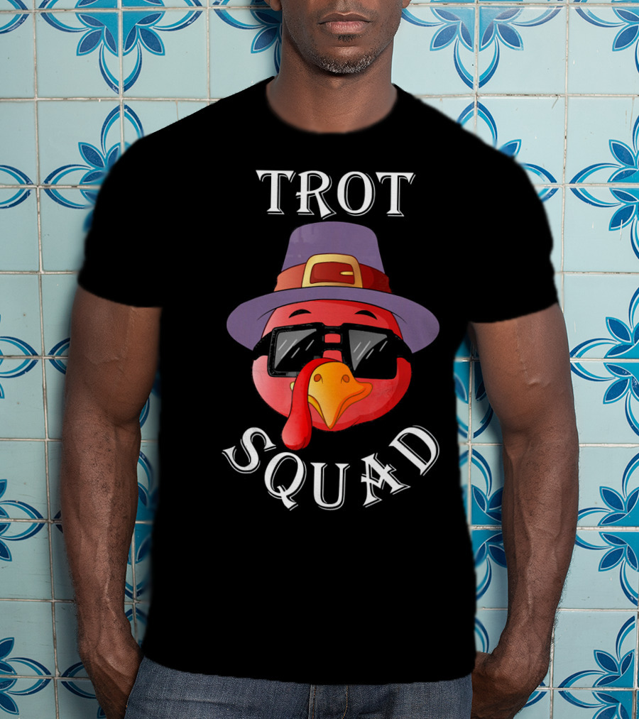 Trot Squad Turkey In Glasses And Hat T-Shirt
