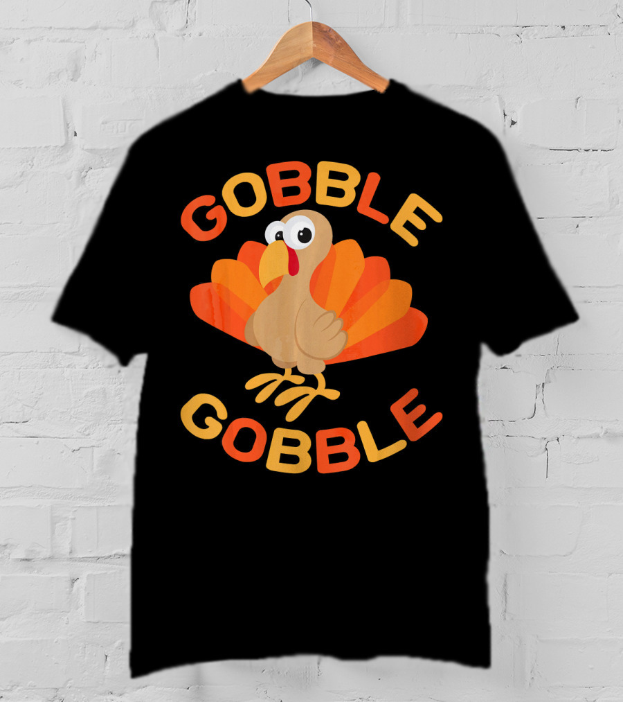 Gobble Gobble Cool Thanksgiving Day Turkey T-Shirt