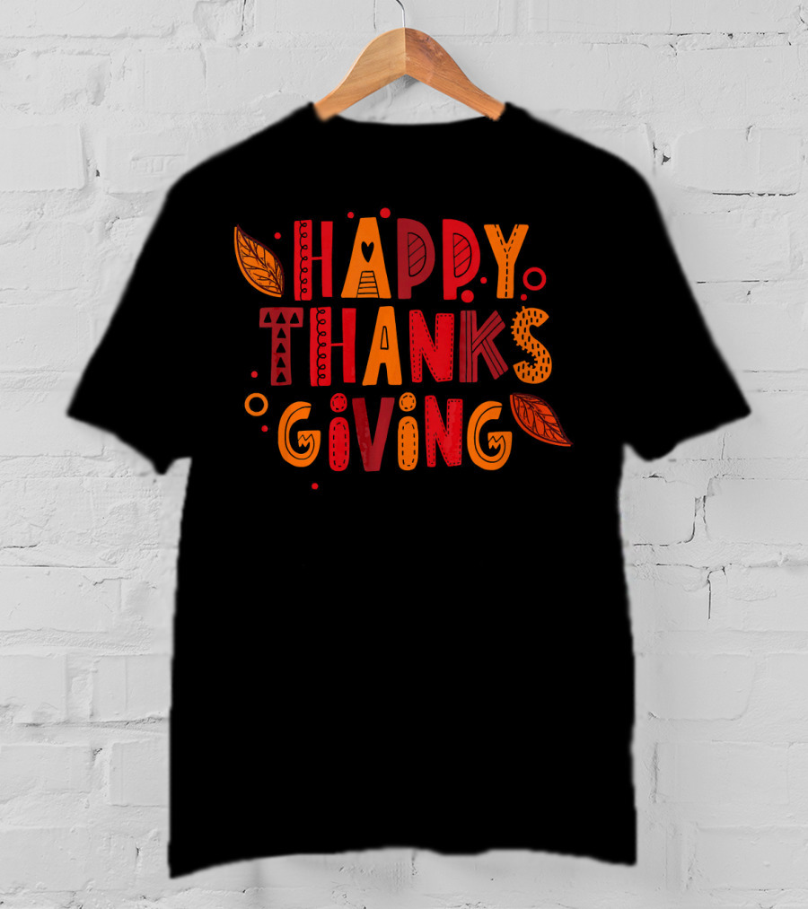 Happy Thanksgiving Funny Turkey Day Holi Celebration Leaves T-Shirt