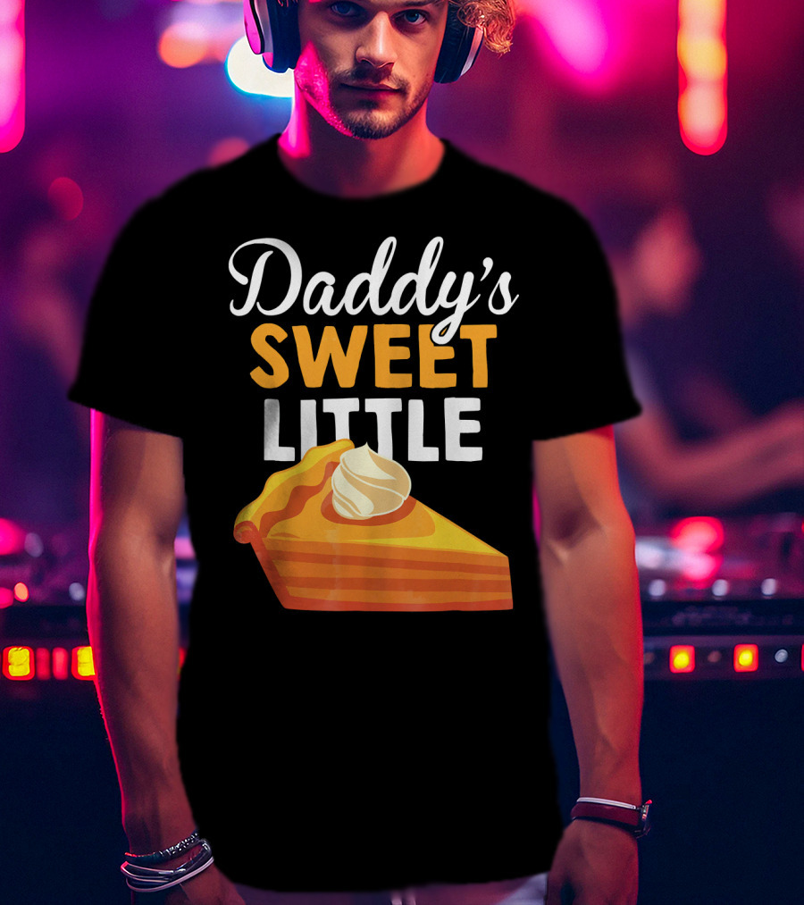 Daddy's Sweet Little Pumpkin Pie Slice With Whipped Cream T-Shirt