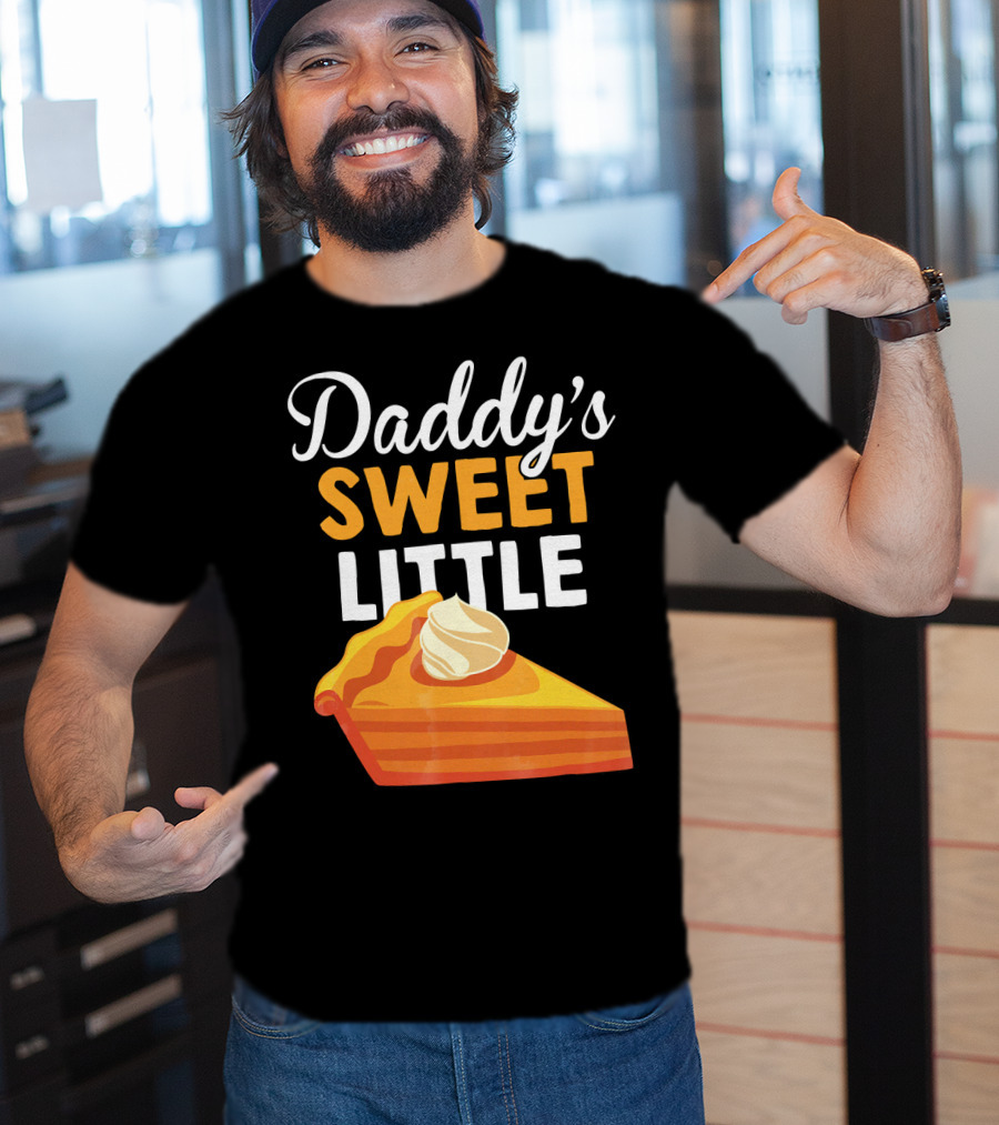 Daddy's Sweet Little Pumpkin Pie Slice With Whipped Cream T-Shirt