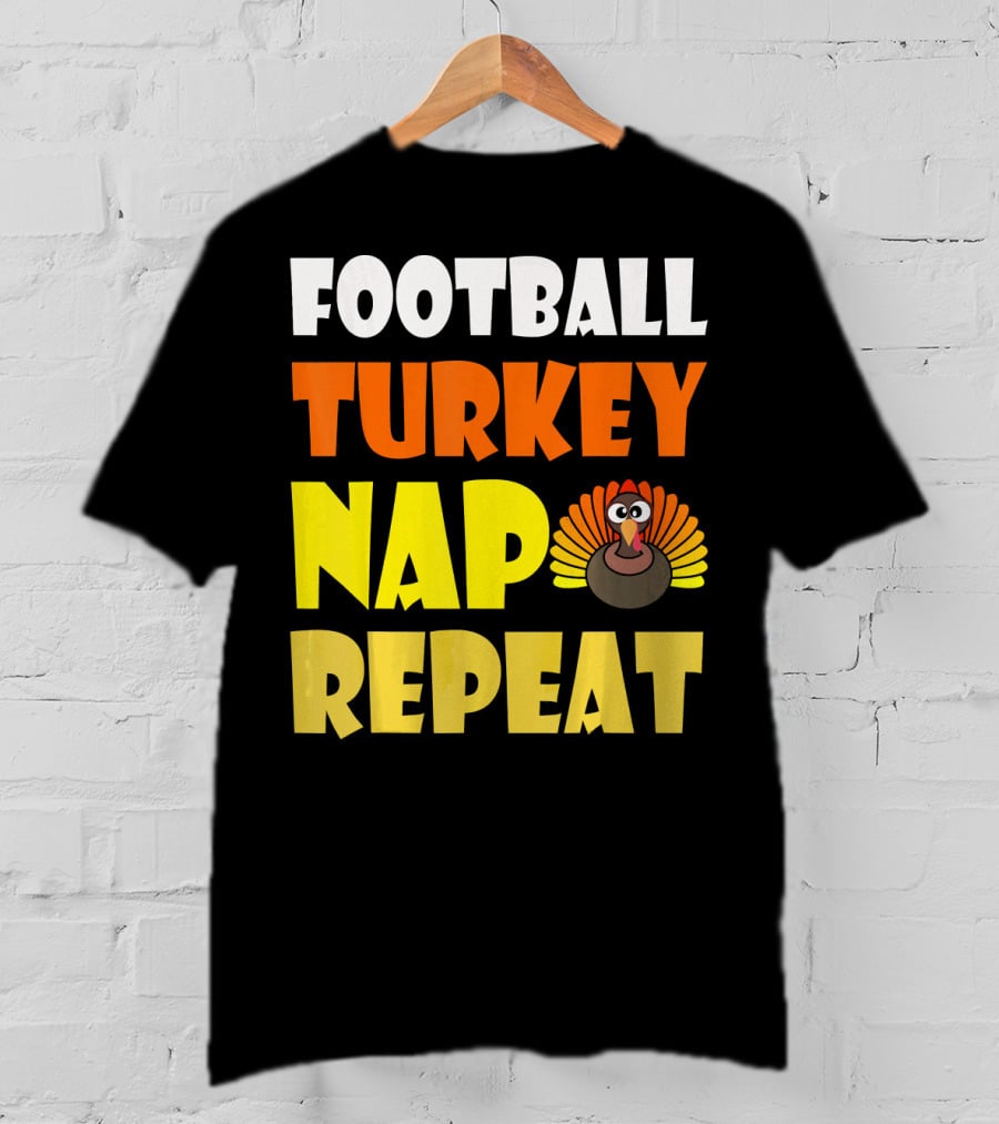 Football Turkey Nap Repeat Thanksgiving Enthusiast T-Shirt