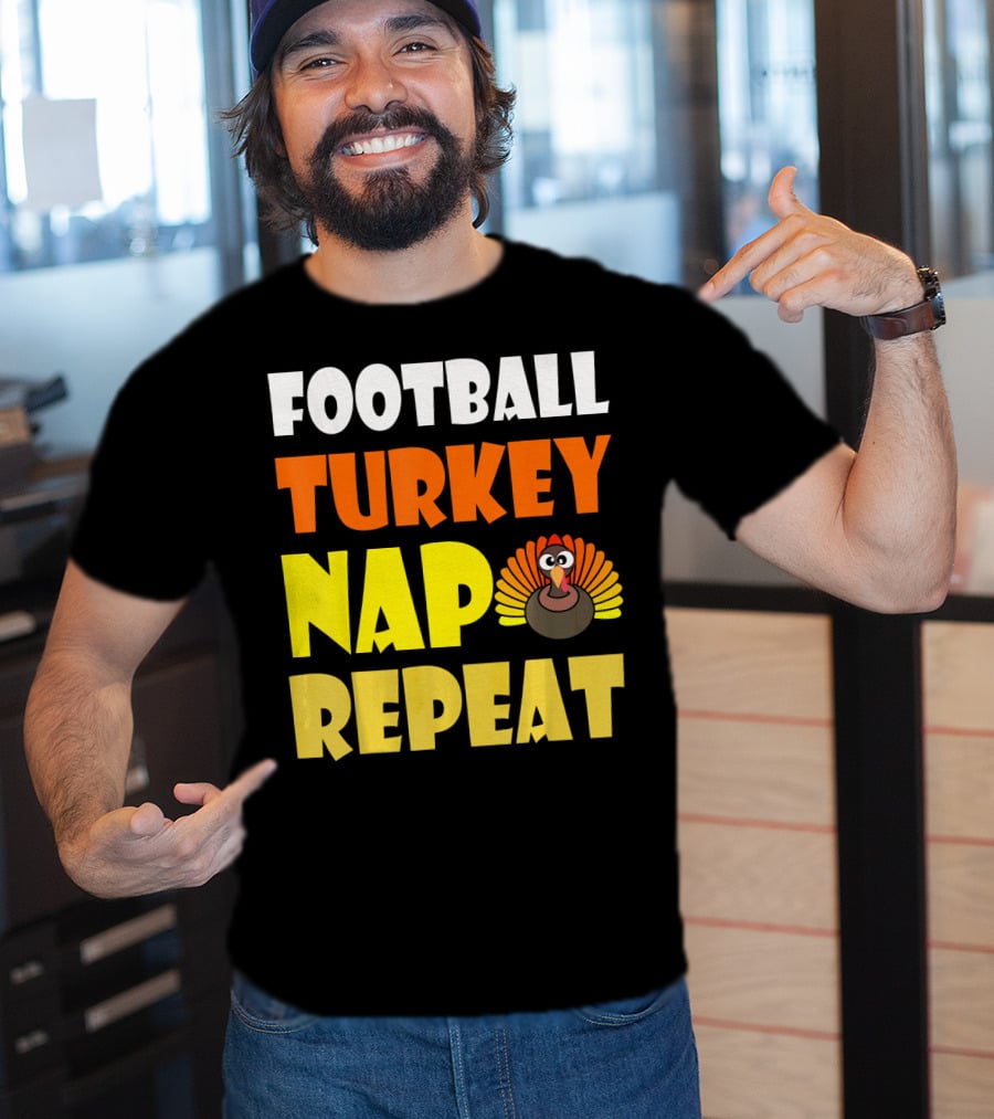 Football Turkey Nap Repeat Thanksgiving Enthusiast T-Shirt
