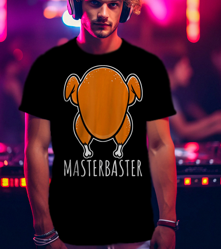 Thanksgiving Turkey Humor Masterbaster Playful T-Shirt