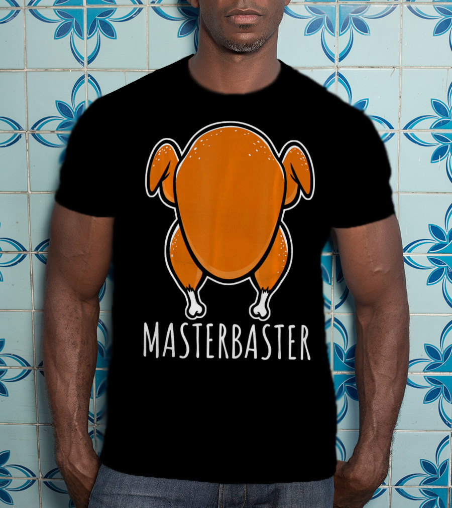 Thanksgiving Turkey Humor Masterbaster Playful T-Shirt