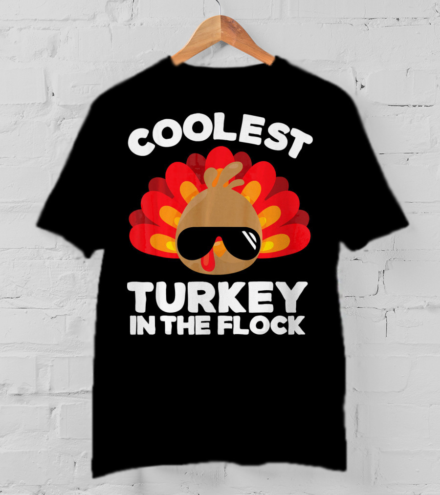 Coolest Turkey In The Flock T-Shirt