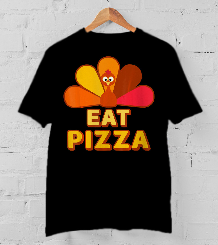 Funny Turkey Eat Pizza Thanksgiving Humor T-Shirt