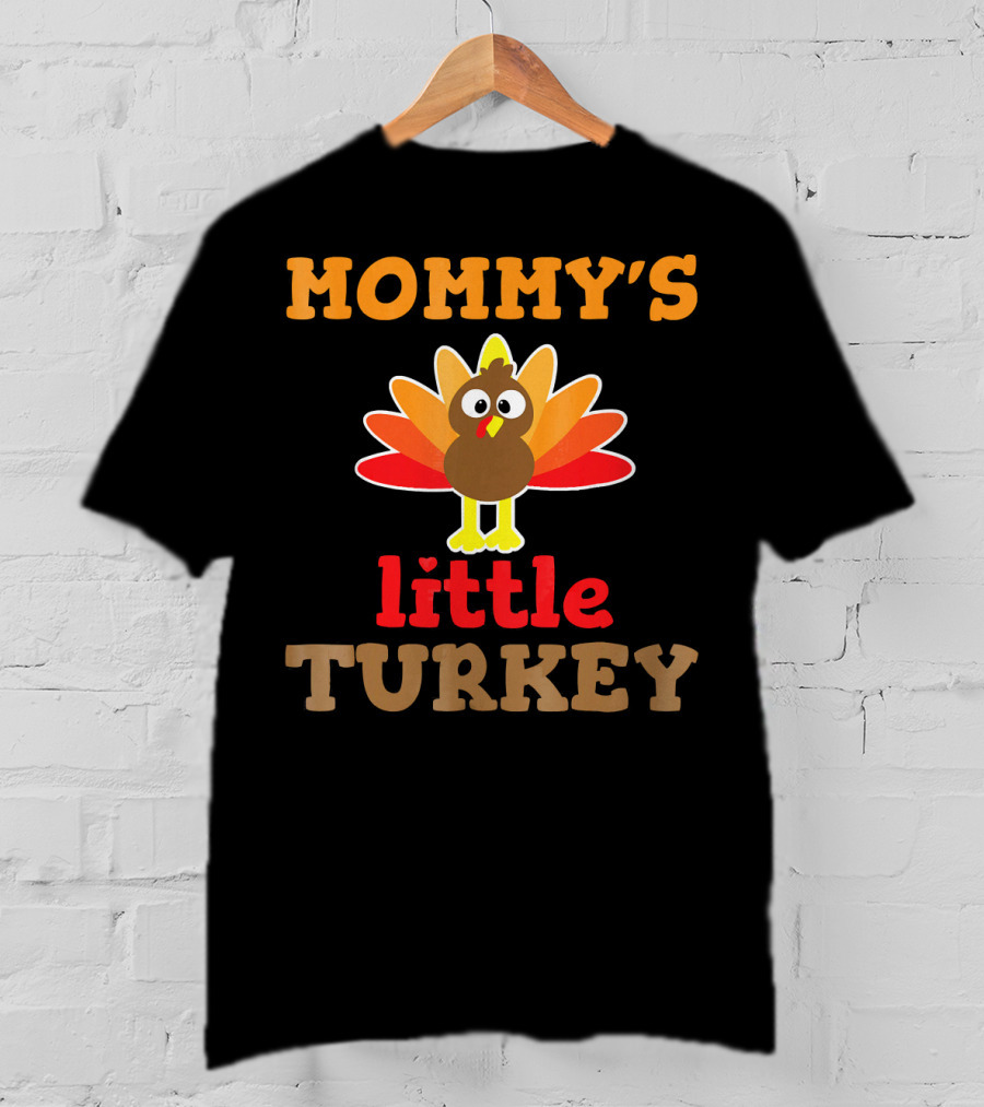 MOMMY'S Little TURKEY Thanksgiving Holiday Cute Turkey T-Shirt