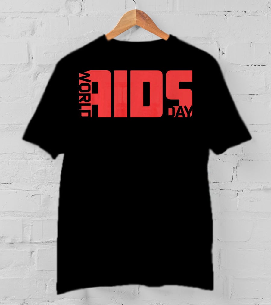 World AIDS Day Undetectable Equals Untransmittable HIV T-Shirt