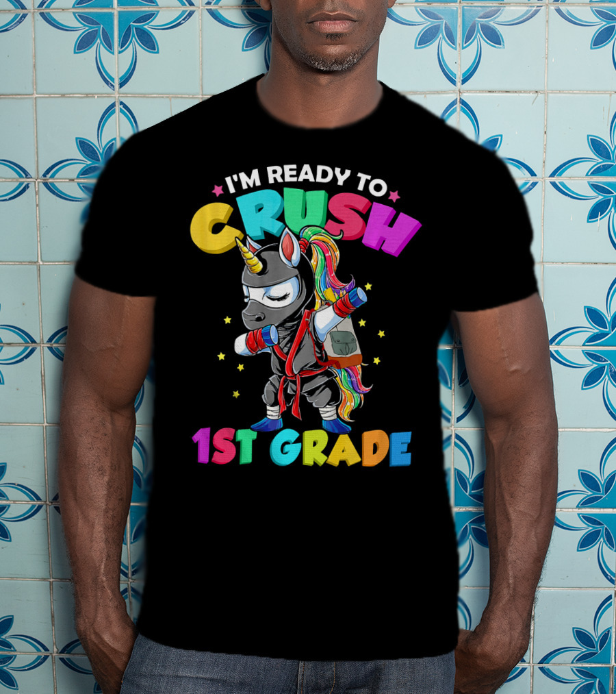 I'm Ready To Crush 1st Grade Dabbing Ninja Unicorn T-Shirt