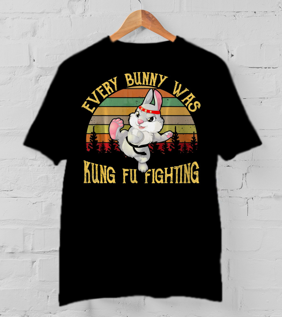Every Bunny Was Kung Fu Fighting Retro Vintage Easter Rabbit T-Shirt