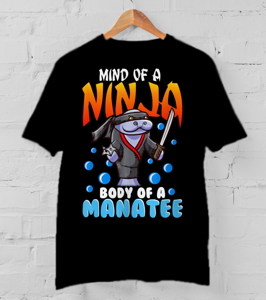 Ninja Manatee Mind Body Joke Quote Chubby Funny T-Shirt