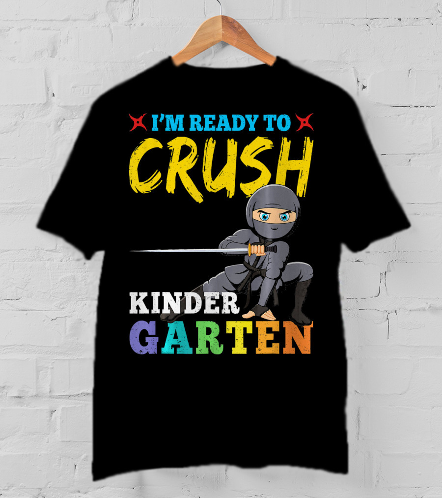 I'm Ready To Crush Kindergarten Ninja Girls T-Shirt