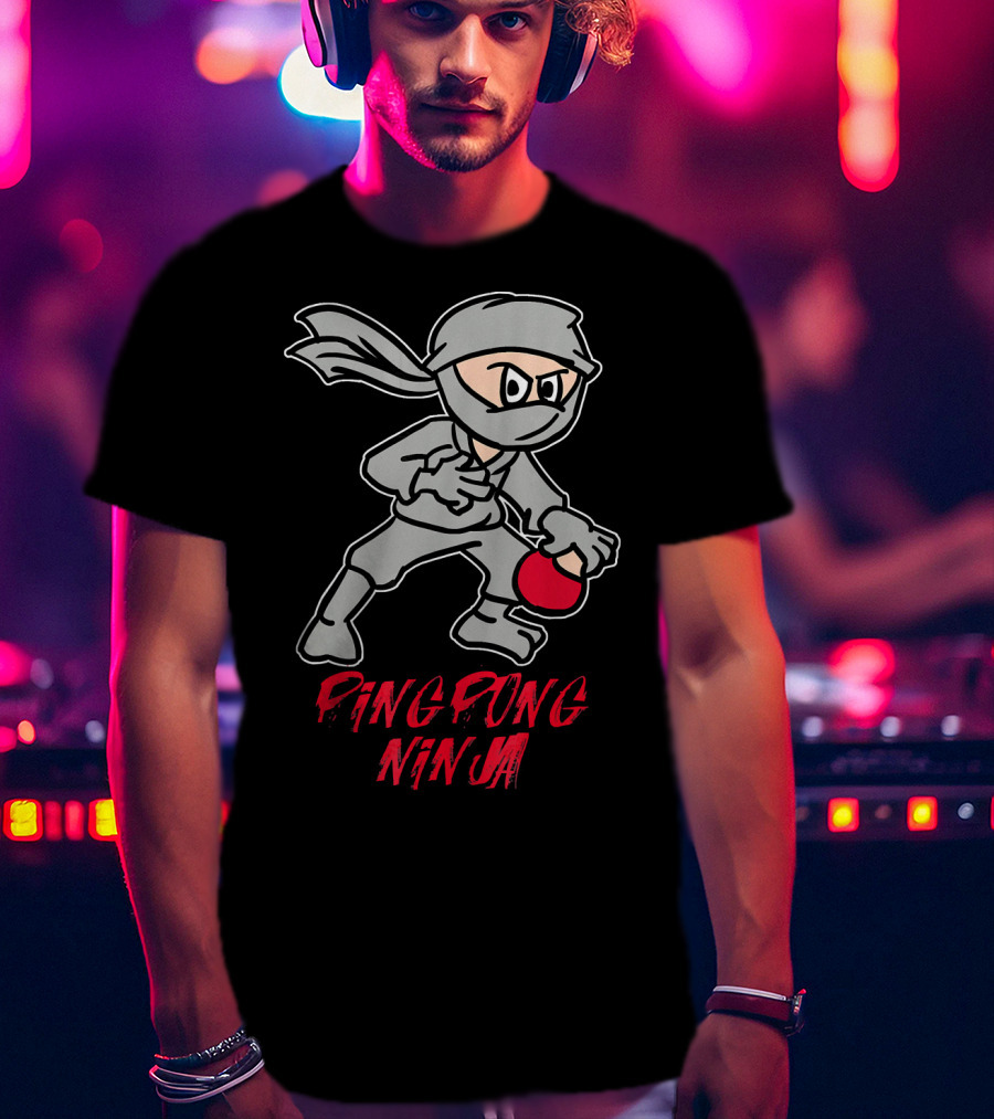 Ping Pong Ninja Funny Table Tennis Sport T-Shirt