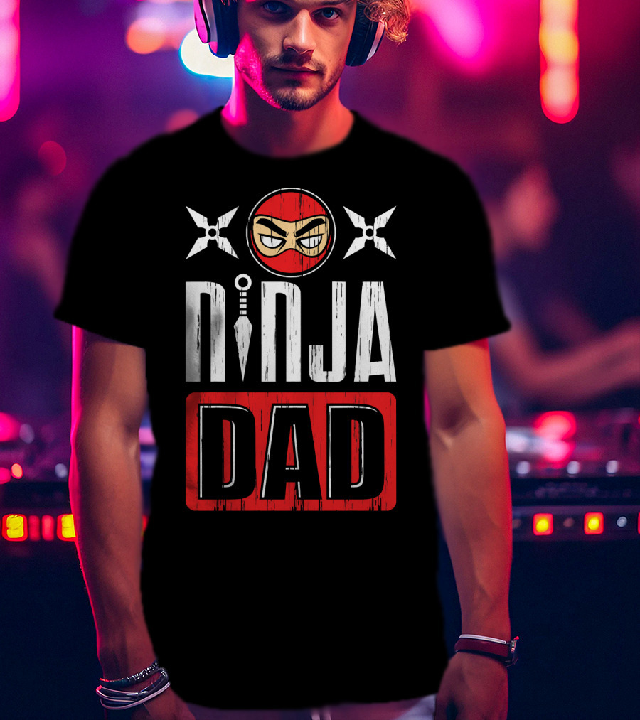 Ninja Dad Daddy Ninjas Stealthy Warrior Father Shuriken Mask T-Shirt