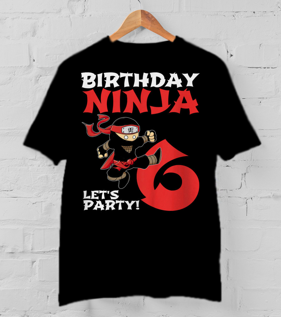 Birthday Ninja 6 Let's Party T-Shirt
