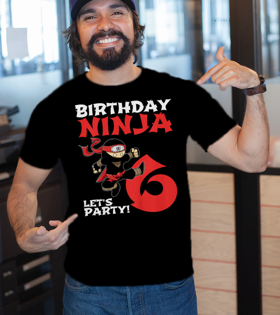 Birthday Ninja 6 Let's Party T-Shirt