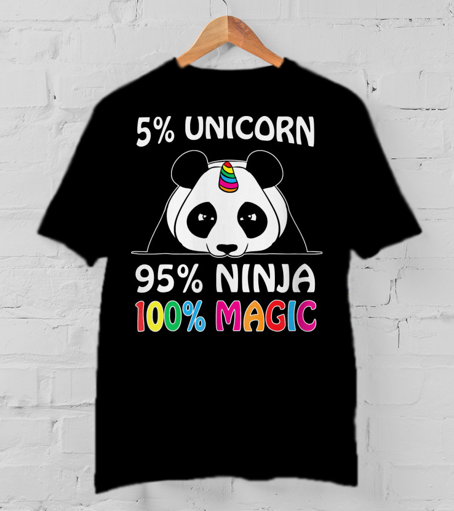 5% Unicorn 95% Ninja 100% Magic Pandicorn Panda Ninja Unicorn T-Shirt