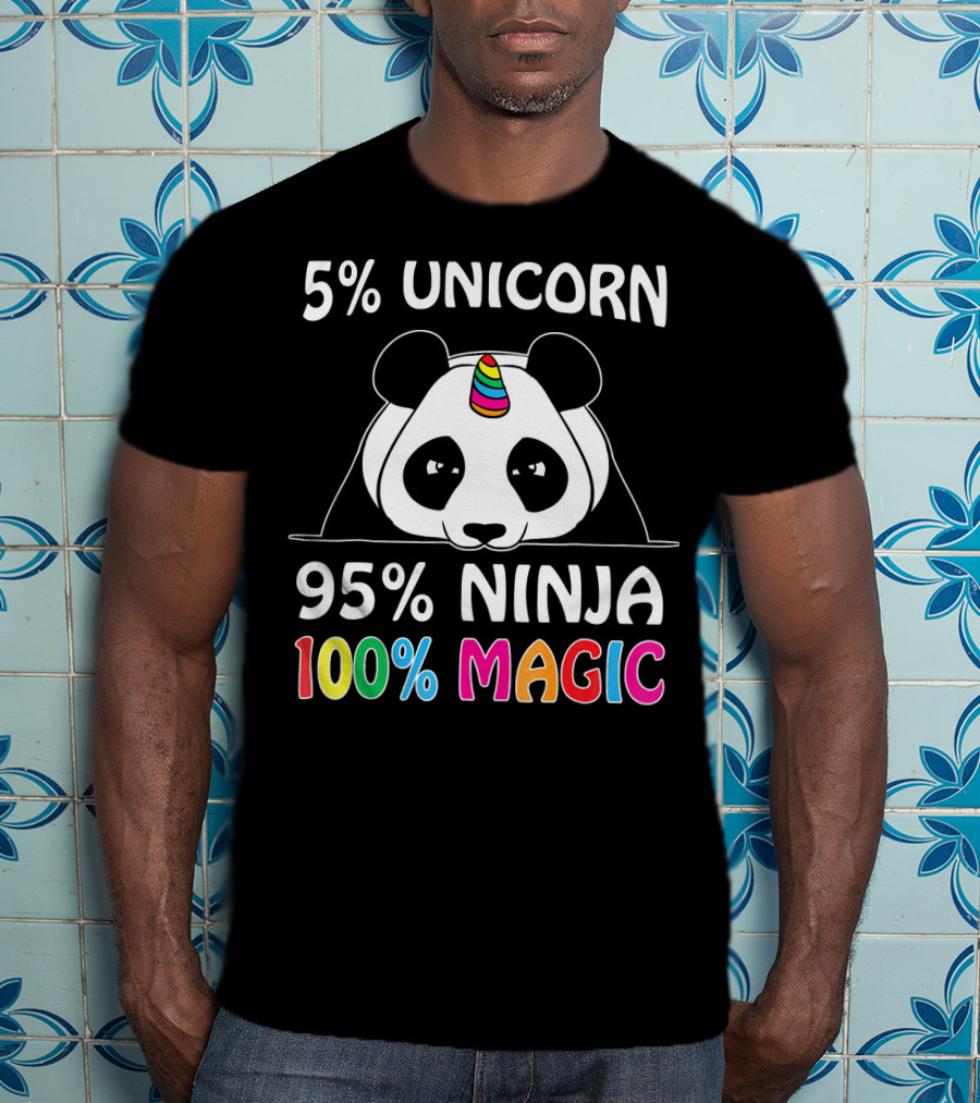 5% Unicorn 95% Ninja 100% Magic Pandicorn Panda Ninja Unicorn T-Shirt