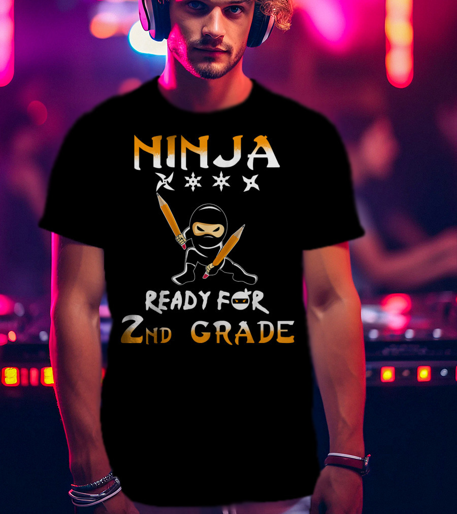 Ninja Ready For 2nd Grade Second Grade Team Back To School T-Shirt