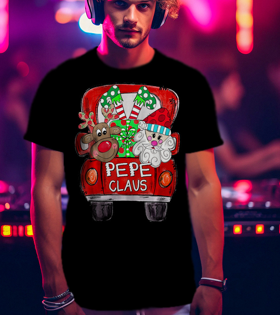 PEPE Claus Christmas Reindeer Gifts Red Truck T-Shirt