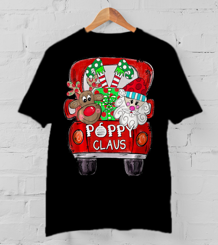 Poppy Claus Christmas Red Truck With Santa And Reindeer T-Shirt