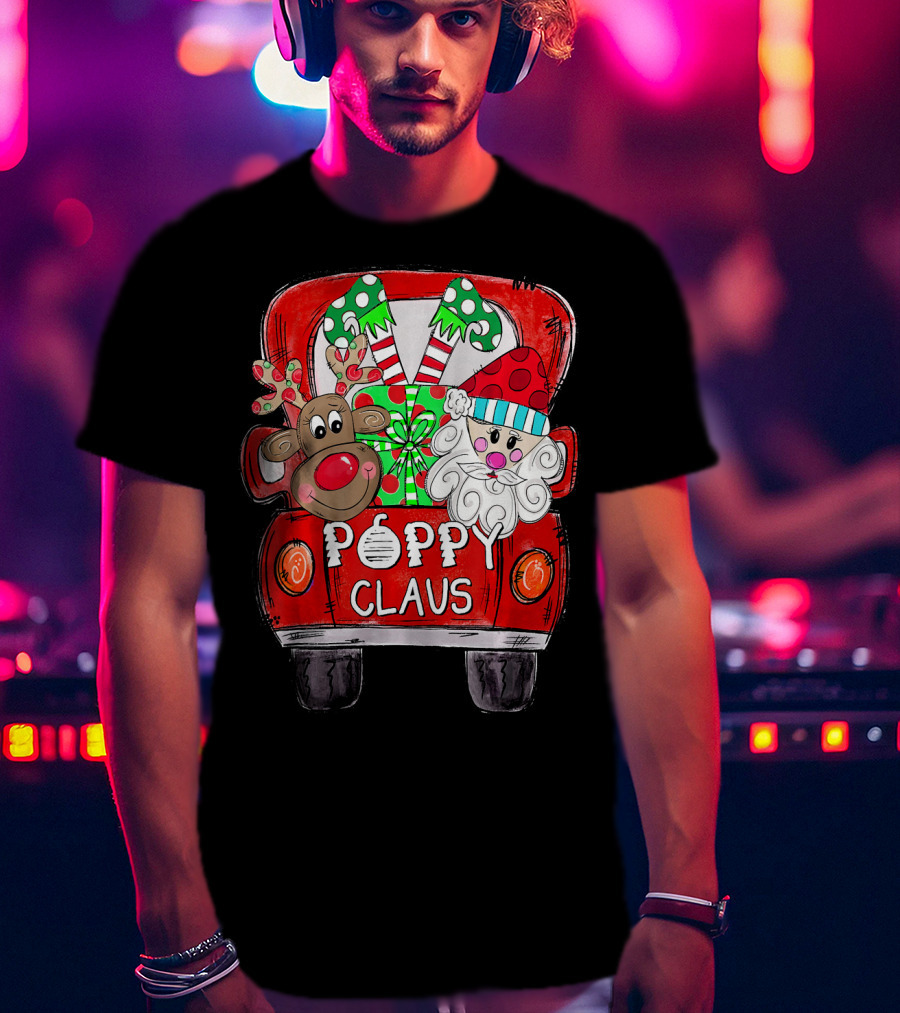 Poppy Claus Christmas Red Truck With Santa And Reindeer T-Shirt