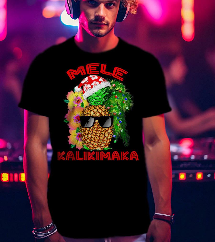Mele Kalikimaka Hawaiian Christmas Pineapple Santa Hat Sunglasses Flowers T-Shirt