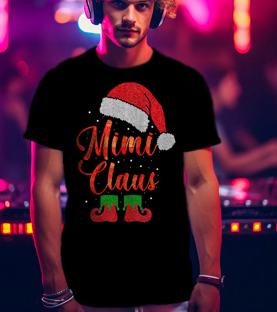 Mimi Claus Santa Hat Festive Christmas Humor T-Shirt