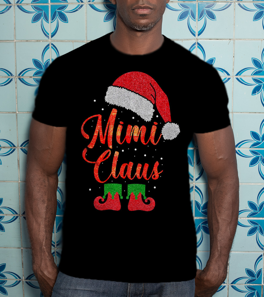 Mimi Claus Santa Hat Festive Christmas Humor T-Shirt