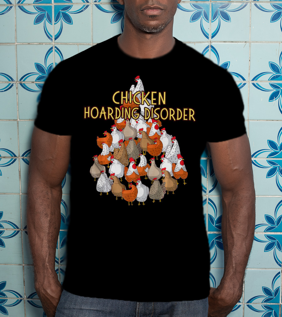 Chicken Hoarding Disorder Multicolor Chicken Pyramid T-Shirt