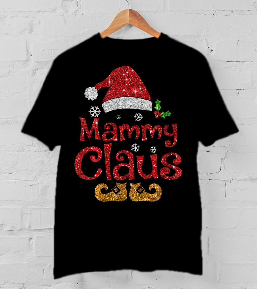 Mammy Claus Funny Santa Hat Snowflakes Holly Glitter Red Gold T-Shirt