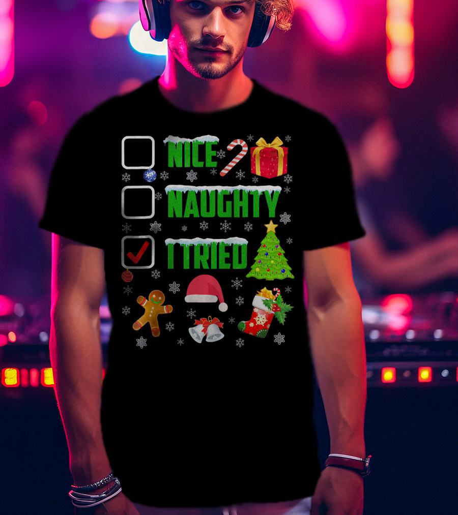 I Tried Nice Naughty Christmas Humor Candy Cane Gingerbread Santa Hat T-Shirt