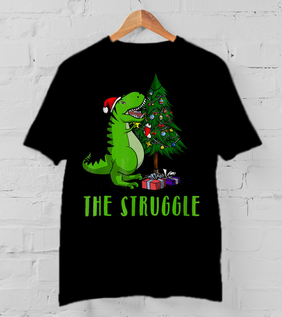 The Struggle T Rex Santa Christmas Tree T-Shirt