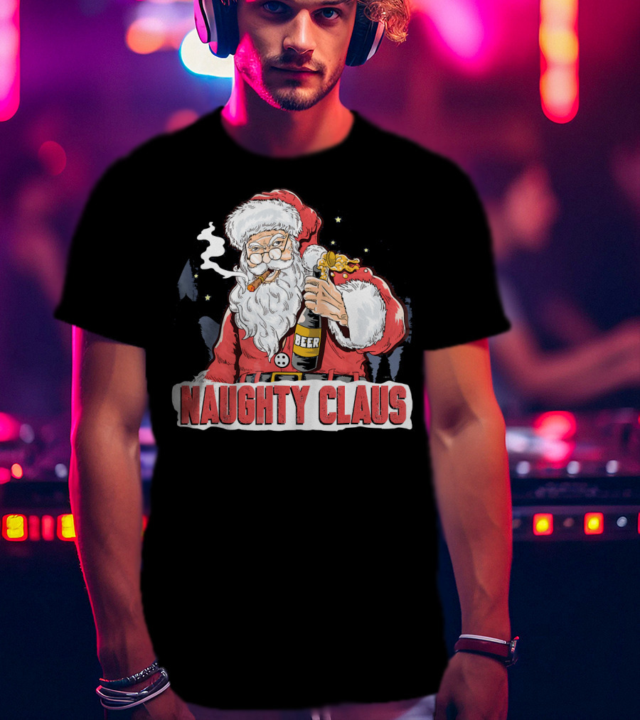 Naughty Claus Santa With Beer Funny Humor XMAS T-Shirt