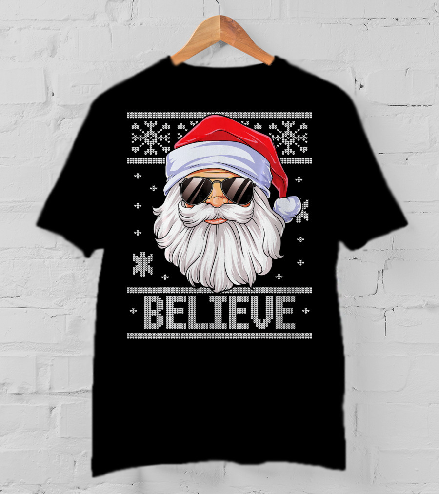 Santa Believe Christmas Sweater Design With Sunglasses And Snowflakes T-Shirt