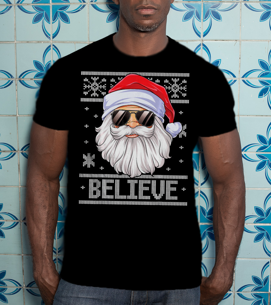 Santa Believe Christmas Sweater Design With Sunglasses And Snowflakes T-Shirt