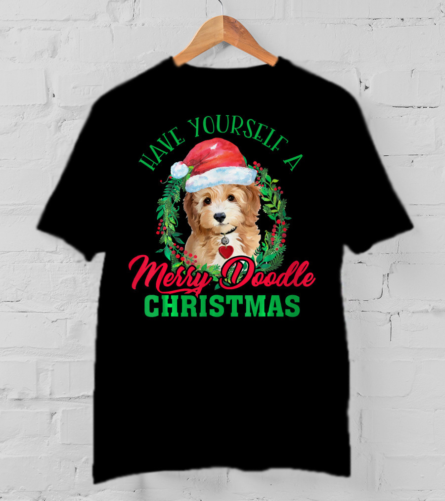 Have Yourself A Merry Doodle Christmas T-Shirt