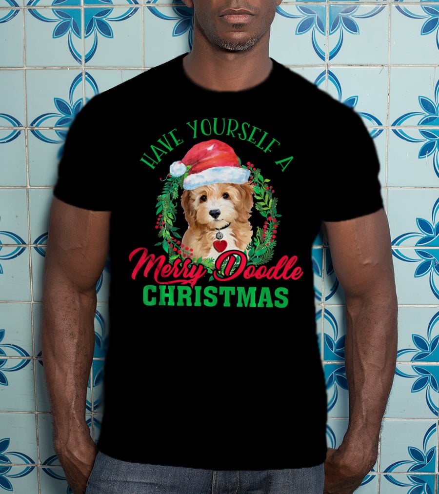 Have Yourself A Merry Doodle Christmas T-Shirt