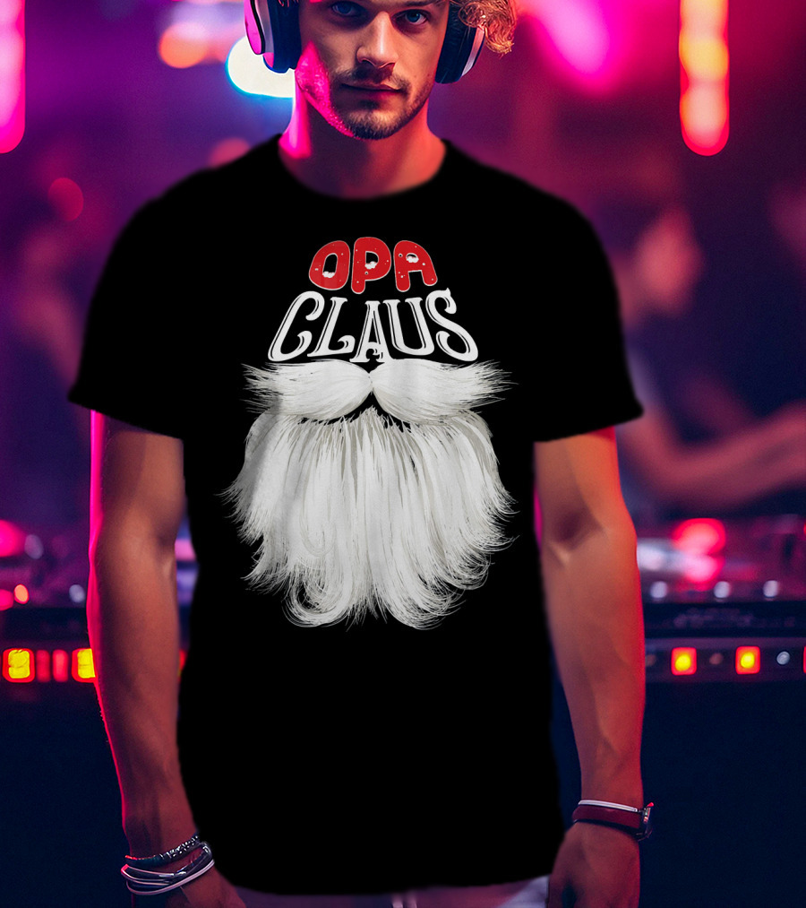 OPA Claus Funny Santa Beard T-Shirt