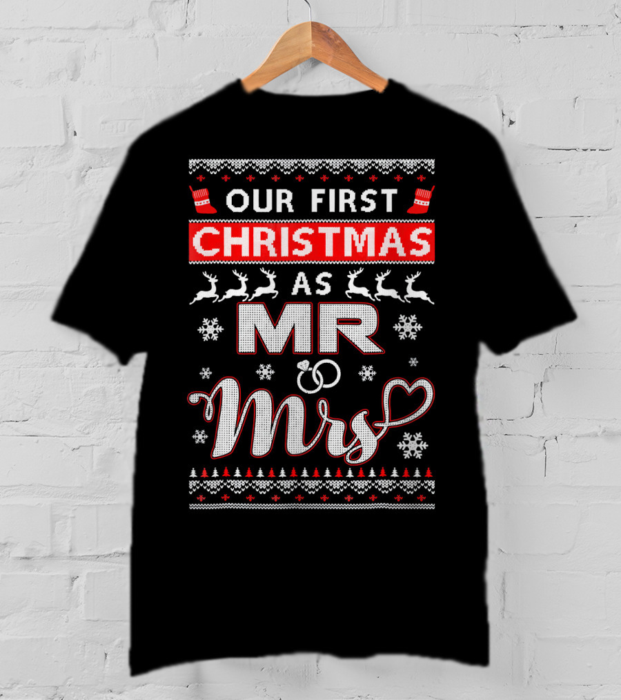 Our First Christmas As Mr And Mrs Festive Reindeer Snowflakes T-Shirt