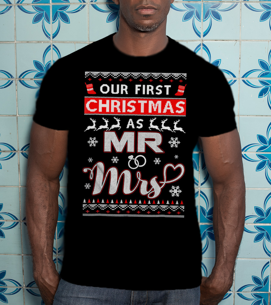 Our First Christmas As Mr And Mrs Festive Reindeer Snowflakes T-Shirt