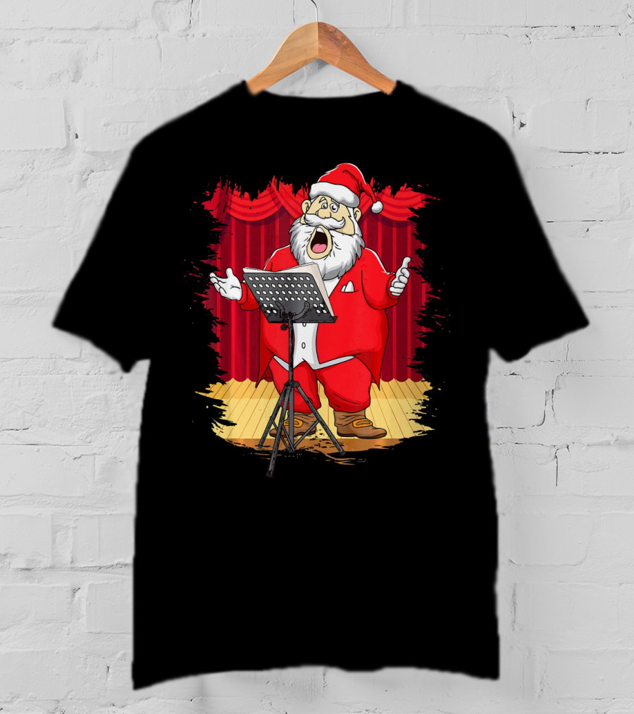 Christmas Santa Opera Singer Funny Stage Performance T-Shirt