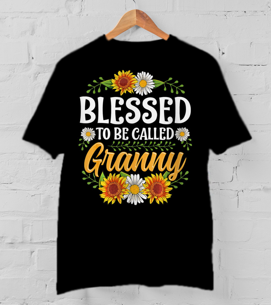 Blessed To Be Called Granny Sunflowers And Daisies Floral T-Shirt