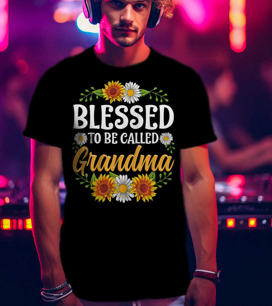 Blessed To Be Called Grandma Sunflower Daisy Floral T-Shirt