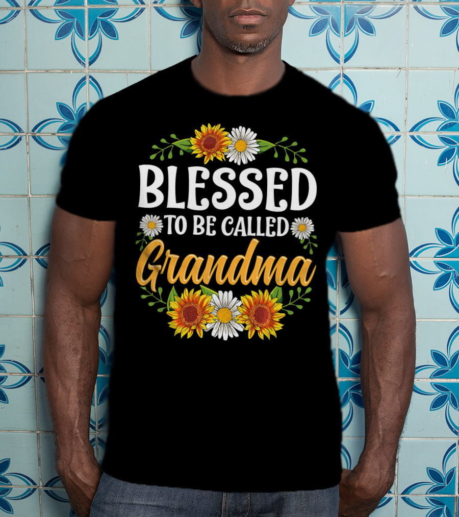 Blessed To Be Called Grandma Sunflower Daisy Floral T-Shirt