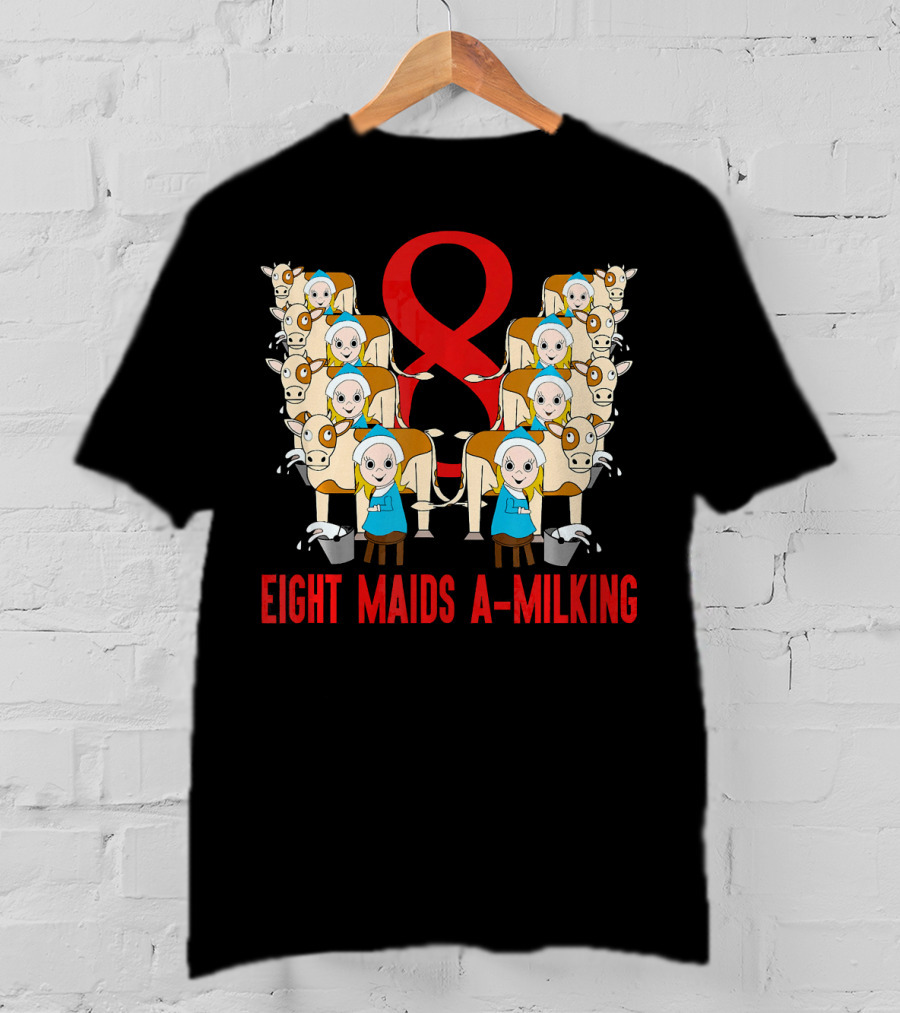 Eight Maids A-Milking Cows With Red Ribbon Background T-Shirt