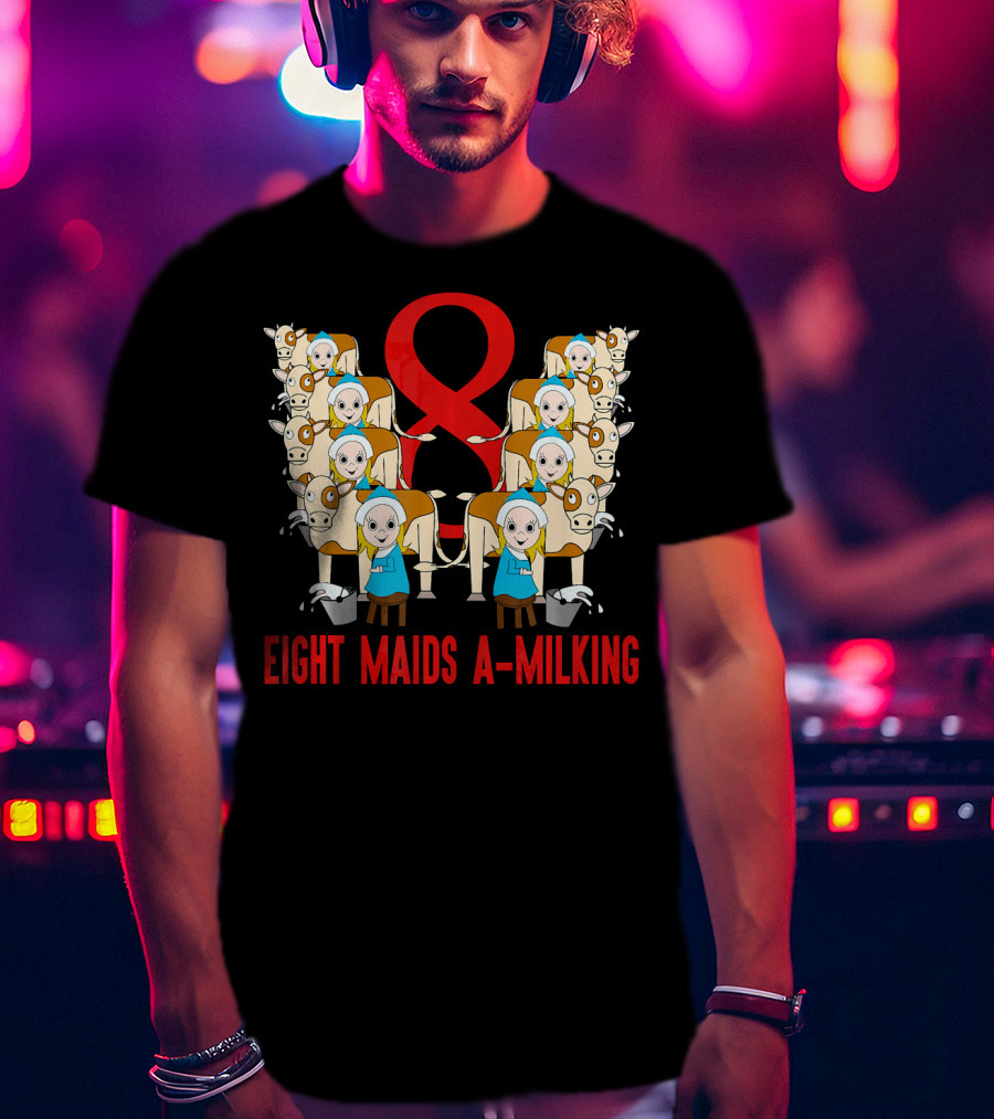 Eight Maids A-Milking Cows With Red Ribbon Background T-Shirt