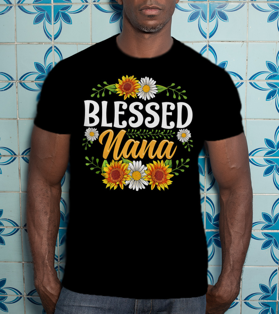 BLESSED NANA Sunflowers And Daisies Floral T-Shirt