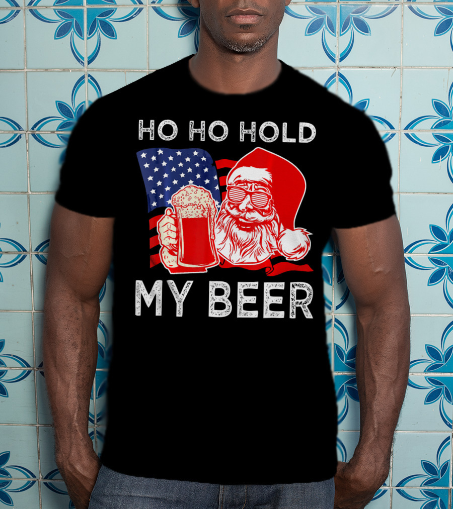 Ho Ho Hold My Beer Santa American Flag T-Shirt